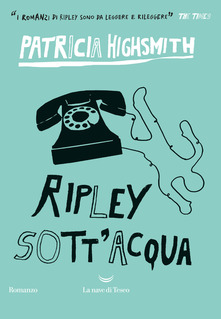 Ripley sott'acqua - Patricia Highsmith - copertina