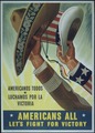 "Americans All" - Lets fight for victory - NARA - 513803.tif